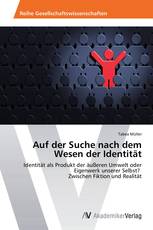 Auf der Suche nach dem Wesen der Identität