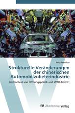 Strukturelle Veränderungen der chinesischen Automobilzulieferindustrie