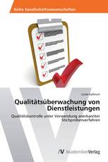 Qualitätsüberwachung von Dienstleistungen
