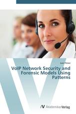 VoIP Network Security and Forensic Models Using Patterns