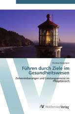 Führen durch Ziele im Gesundheitswesen