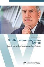 Das Betriebsvermögen im Erbfall