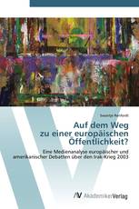 Auf dem Weg  zu einer europäischen  Öffentlichkeit?