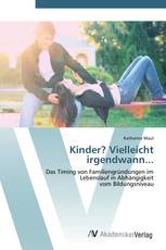 Kinder? Vielleicht irgendwann...
