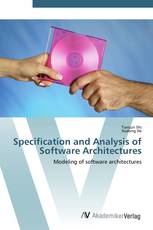 Specification and Analysis of Software Architectures