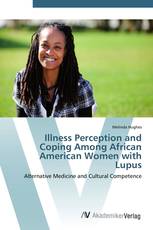 Illness Perception and Coping Among African American Women with Lupus
