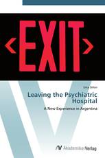 Leaving the Psychiatric Hospital