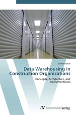 Data Warehousing in Construction Organizations