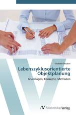 Lebenszyklusorientierte Objektplanung