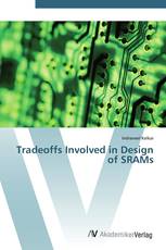 Tradeoffs Involved in Design of SRAMs