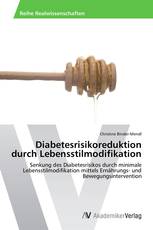 Diabetesrisikoreduktion durch Lebensstilmodifikation