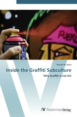 Inside the Graffiti Subculture