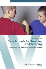 Safe Schools for Teaching and Learning