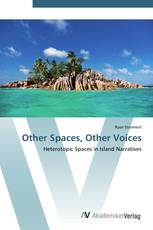 Other Spaces, Other Voices