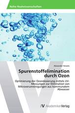 Spurenstoffelimination durch Ozon