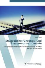 Strategische Führungs- und Steuerungsinstrumente