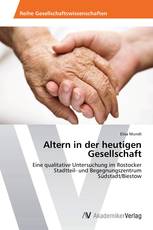 Altern in der heutigen Gesellschaft