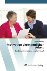 Motivation ehrenamtlicher Arbeit