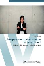 Ausgrenzungserfahrungen im Lebenslauf