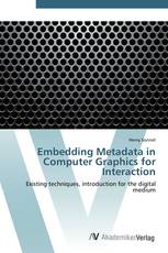 Embedding Metadata in Computer Graphics for Interaction