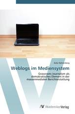 Weblogs im Mediensystem