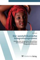 Der westafrikanische Integrationsprozess
