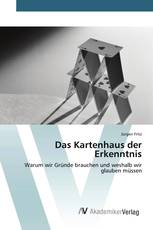 Das Kartenhaus der Erkenntnis