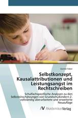 Selbstkonzept, Kausalattributionen und Leistungsangst im Rechtschreiben