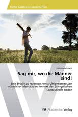 Sag mir, wo die Männer sind!