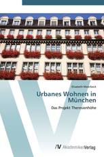 Urbanes Wohnen in München