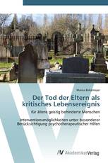 Der Tod der Eltern als kritisches Lebensereignis