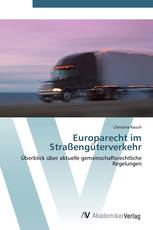 Europarecht im Straßengüterverkehr