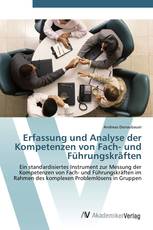 Erfassung und Analyse der Kompetenzen von Fach- und Führungskräften