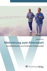 Motivierung zum Alterssport