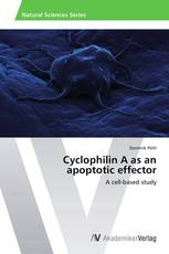 Cyclophilin A as an apoptotic effector
