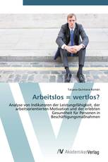 Arbeitslos = wertlos?