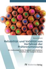 Reliabilität und Validität von Verfahren der Präferenzmessung