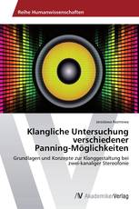 Klangliche Untersuchung verschiedener  Panning-Möglichkeiten