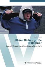 Kleine Diebe - große Probleme?