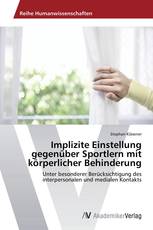Implizite Einstellung gegenüber Sportlern mit körperlicher Behinderung