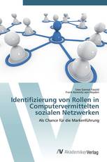Identifizierung von Rollen in Computervermittelten sozialen Netzwerken