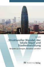Struktureller Wandel, der lokale Staat und Stadtentwicklung