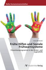 Frühe Hilfen und Soziale Frühwarnsysteme