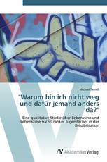 "Warum bin ich nicht weg und dafür jemand anders da?"