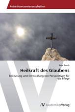 Heilkraft des Glaubens