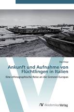 Ankunft und Aufnahme von Flüchtlingen in Italien