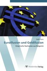Euroillusion und Geldillusion