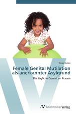 Female Genital Mutilation als anerkannter Asylgrund