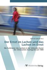 Der Ernst im Lachen und das Lachen im Ernst