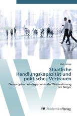 Staatliche Handlungskapazität und politisches Vertrauen